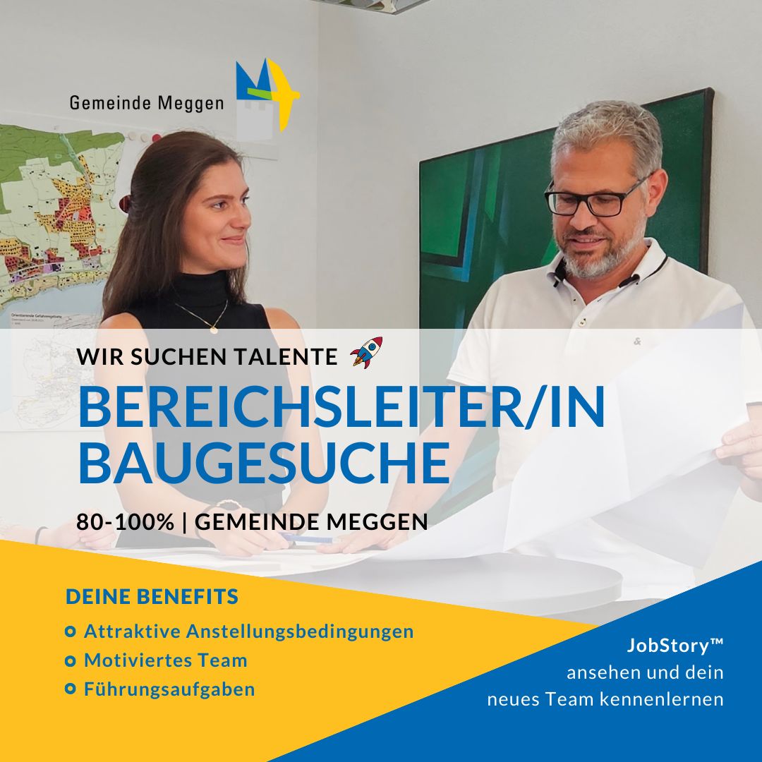 JobStory™ Gemeinde Meggen Bereichsleiter*in Baugesuche