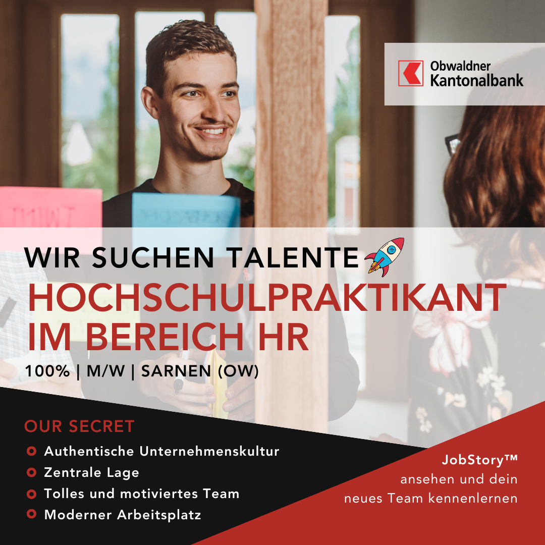 JobStory™ Obwaldner Kantonalbank Hochschulpraktikant im Bereich HR